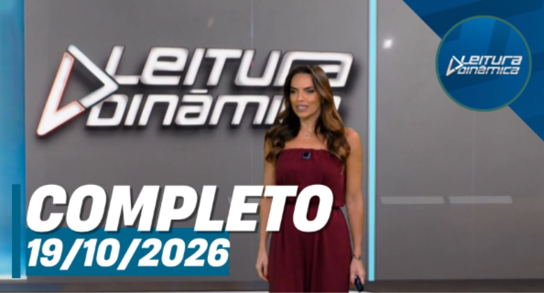 Assista à íntegra do Leitura Dinâmica de 19 de outubro de 2026